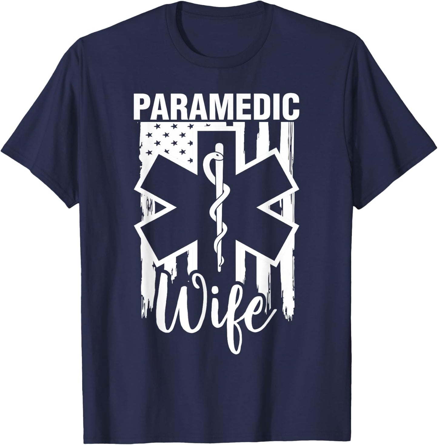 Women's Paramedic Wife American Flag EMS EMT T-Shirt - T-Shirt | Navy