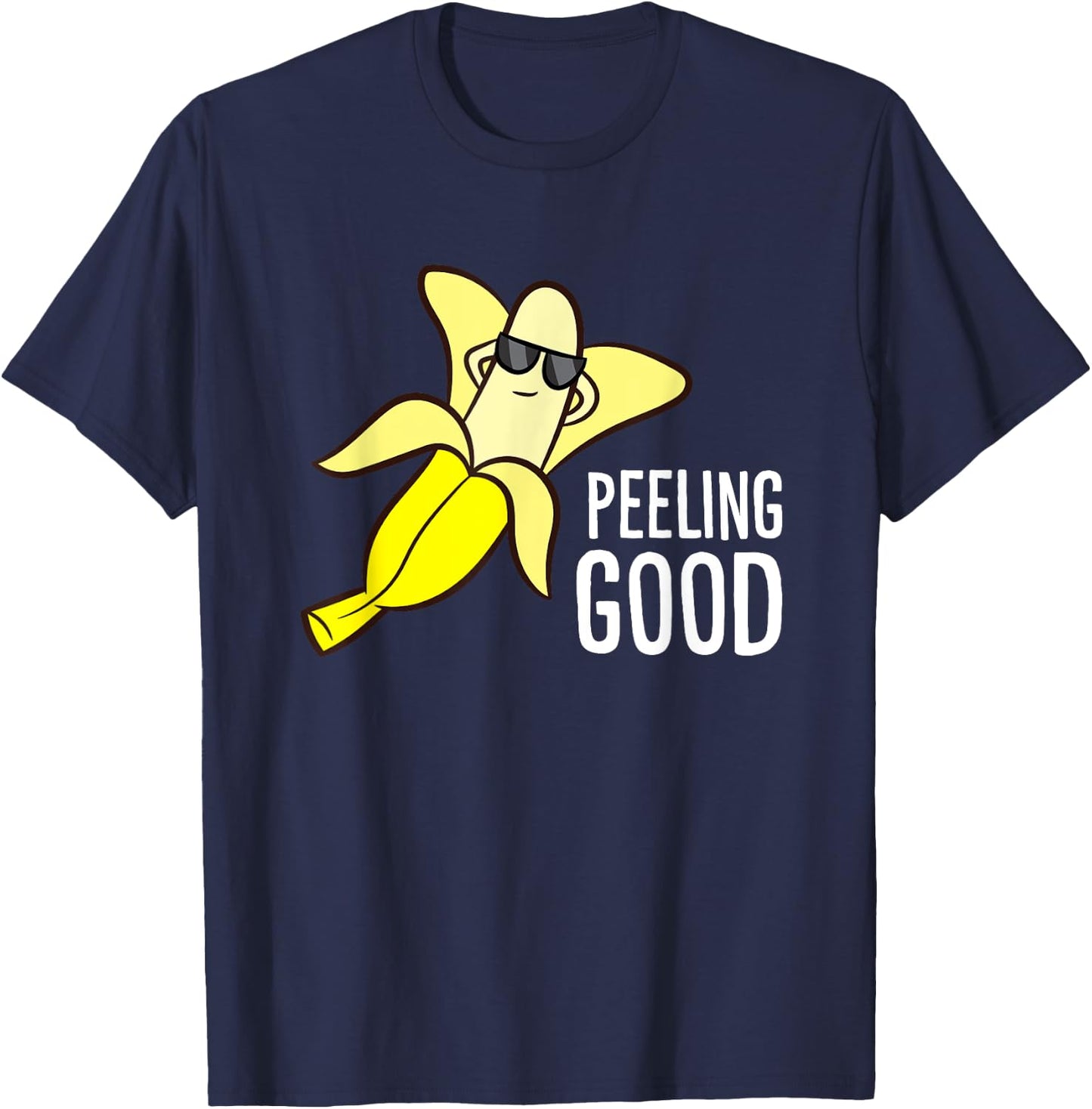 Banana Peeling Good Banana With Sunglasses Love Bananas T-Shirt - T-Shirt | Navy