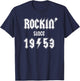 Rockin' Since 1953, Gen X Boomer Rocker Celebrate Birth Year T-Shirt - T-Shirt | Navy