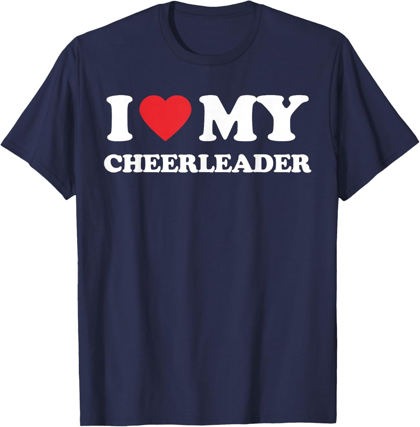 I Love My Cheerleader Mom Mother Father Men Women Football T-Shirt - T-Shirt | Navy