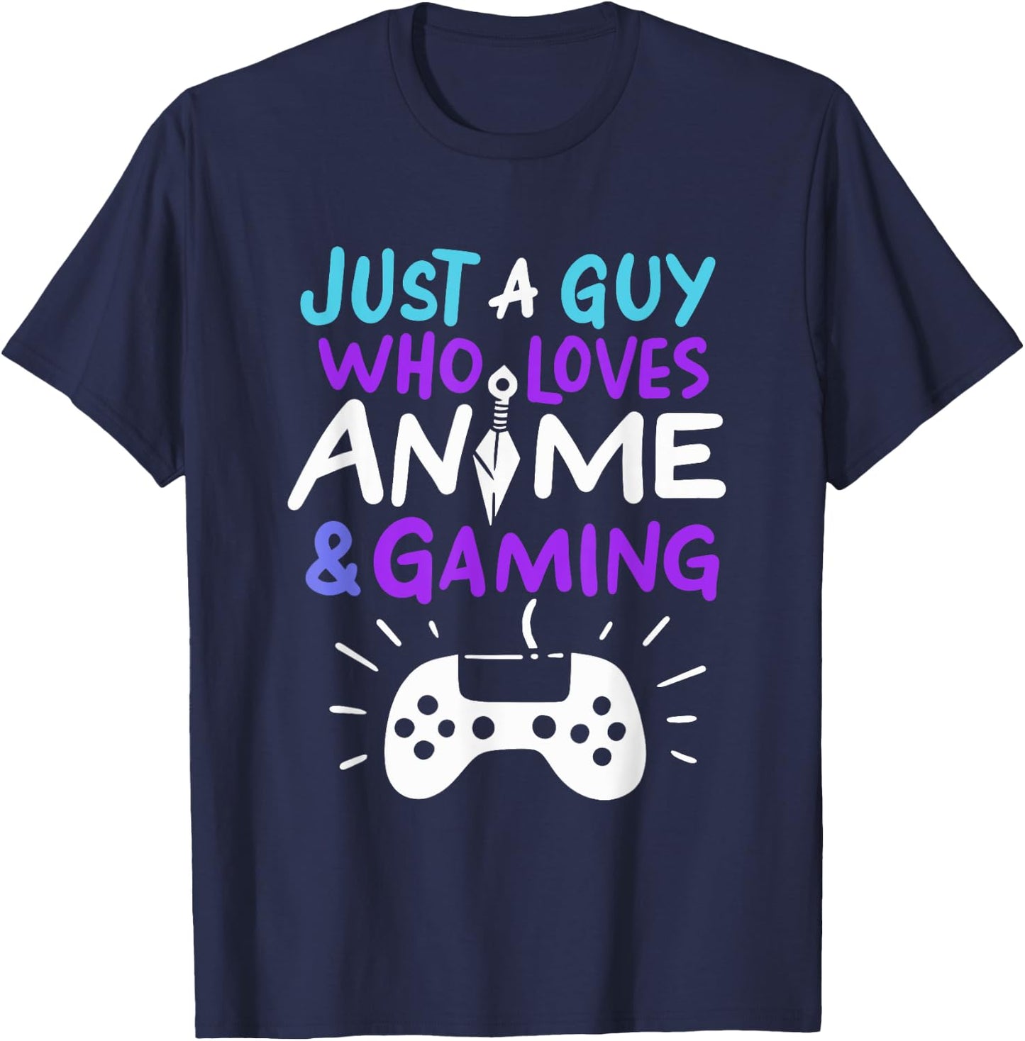 Just A Guy Who Loves Anime & Gaming T-Shirt - T-Shirt | Navy