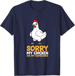 Sorry My Chicken Ate My Homework T-Shirt - T-Shirt | Navy