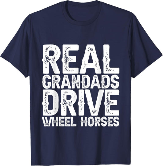 Real Grandads Drive Wheel Horses T-Shirt - T-Shirt | Navy