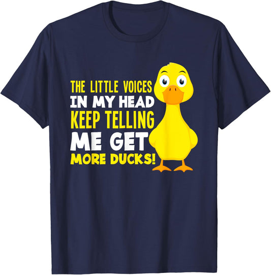 The Voices In My Head Get More Ducks Funny Duck Lover T-Shirt - T-Shirt | Navy