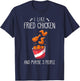 Fried Chicken Funny Saying - I Like Fried Chicken T-Shirt - T-Shirt | Navy