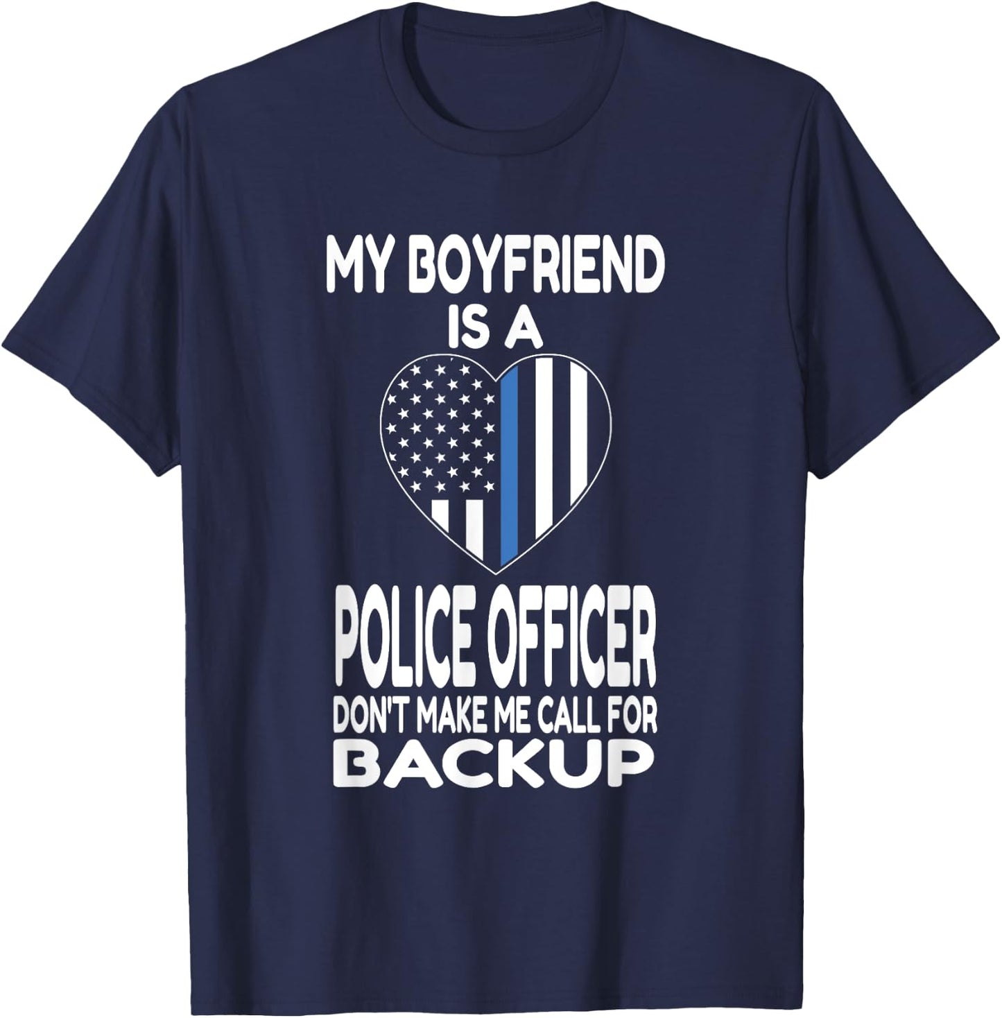 My Boyfriend Is A Police Officer - Thin Blue Line Heart T-Shirt - T-Shirt | Navy