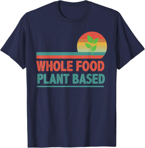 retro vintage WFPB whole Food Plant-Based Vegetarian funny T-Shirt - T-Shirt | Navy