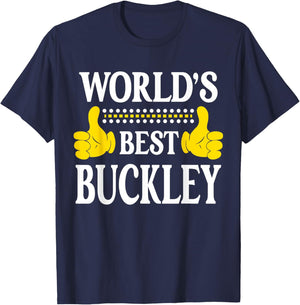 Buckley Surname Team Family Last Name World's Best Buckley T-Shirt - T-Shirt | Navy