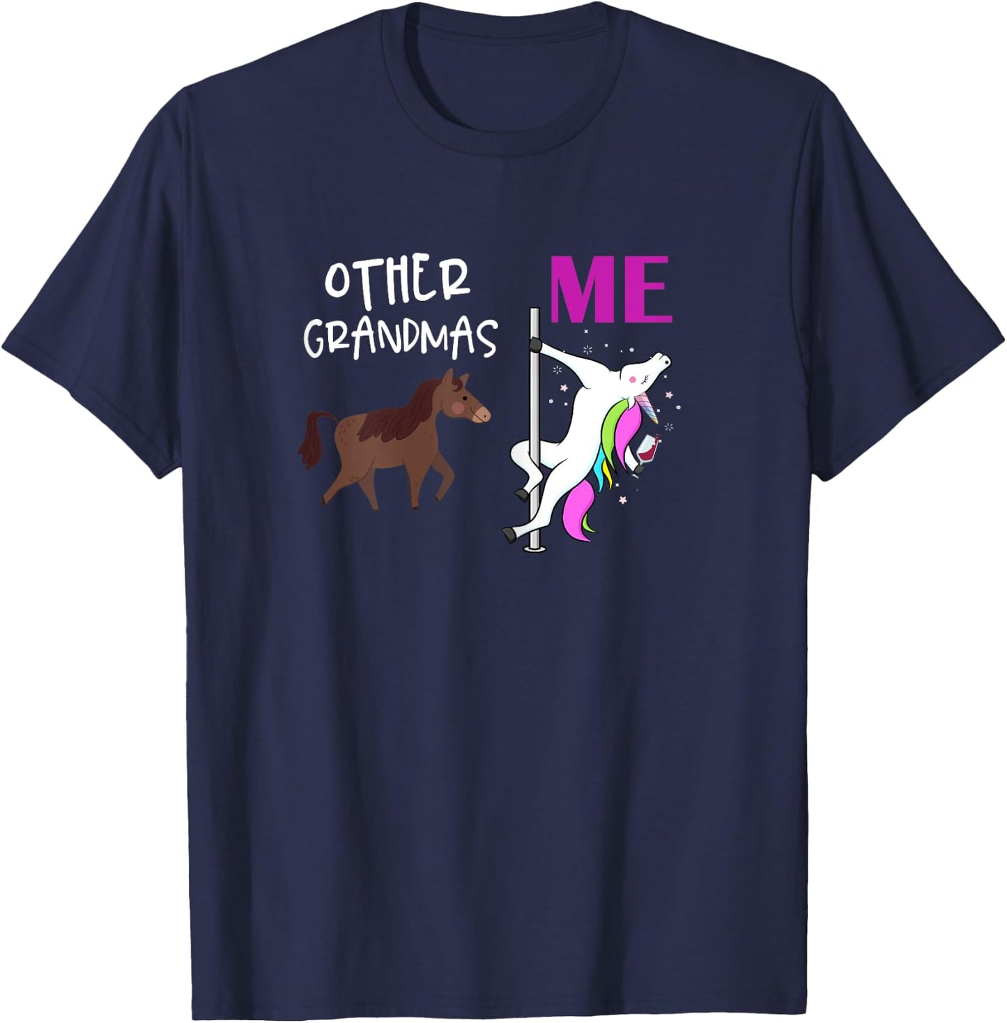 Other Grandmas Me Unicorn Dancing Wine Lover Design T-Shirt - T-Shirt | Navy