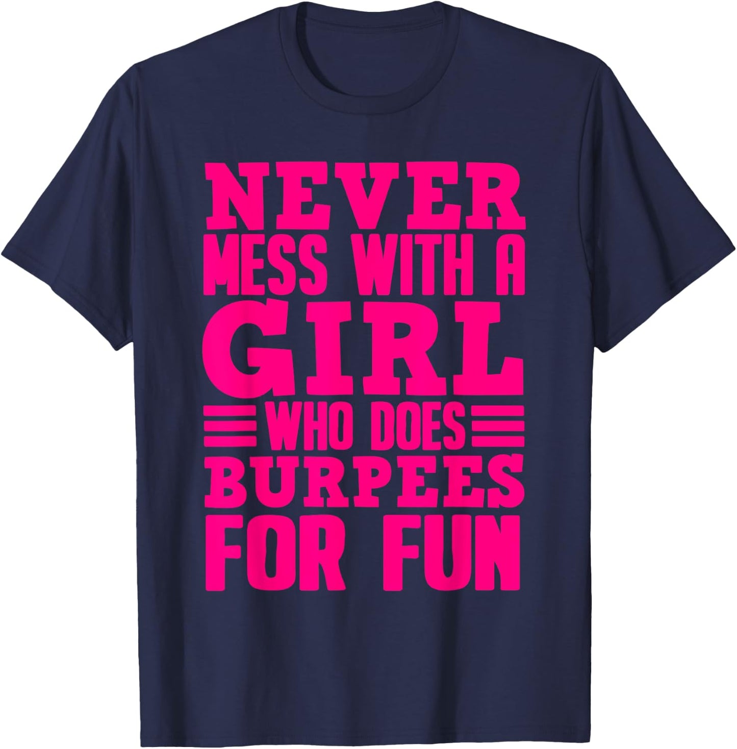 Funny Fitness Burpees Gift Girls Cute Exercise Lovers Women T-Shirt - T-Shirt | Navy