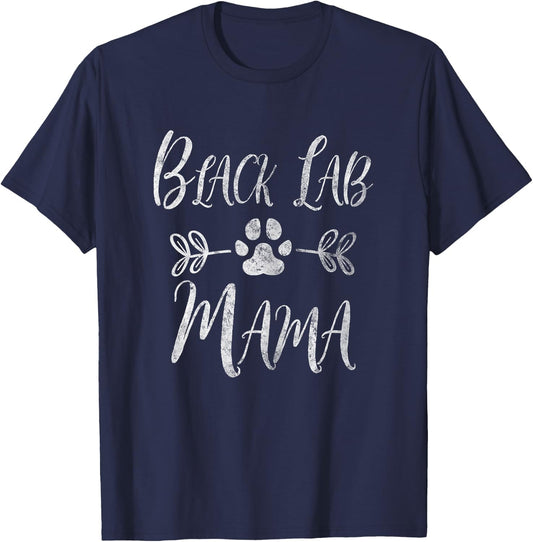 Black Lab Mama Shirt Labrador Retriever Lover Funny Dog Mom Women T-Shirt - T-Shirt | Navy