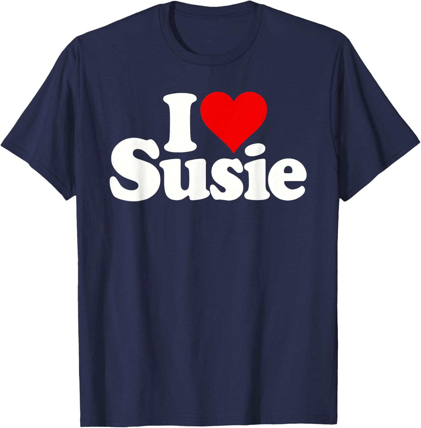 I Love Heart Susie Suzy Susan T-Shirt - T-Shirt | Navy