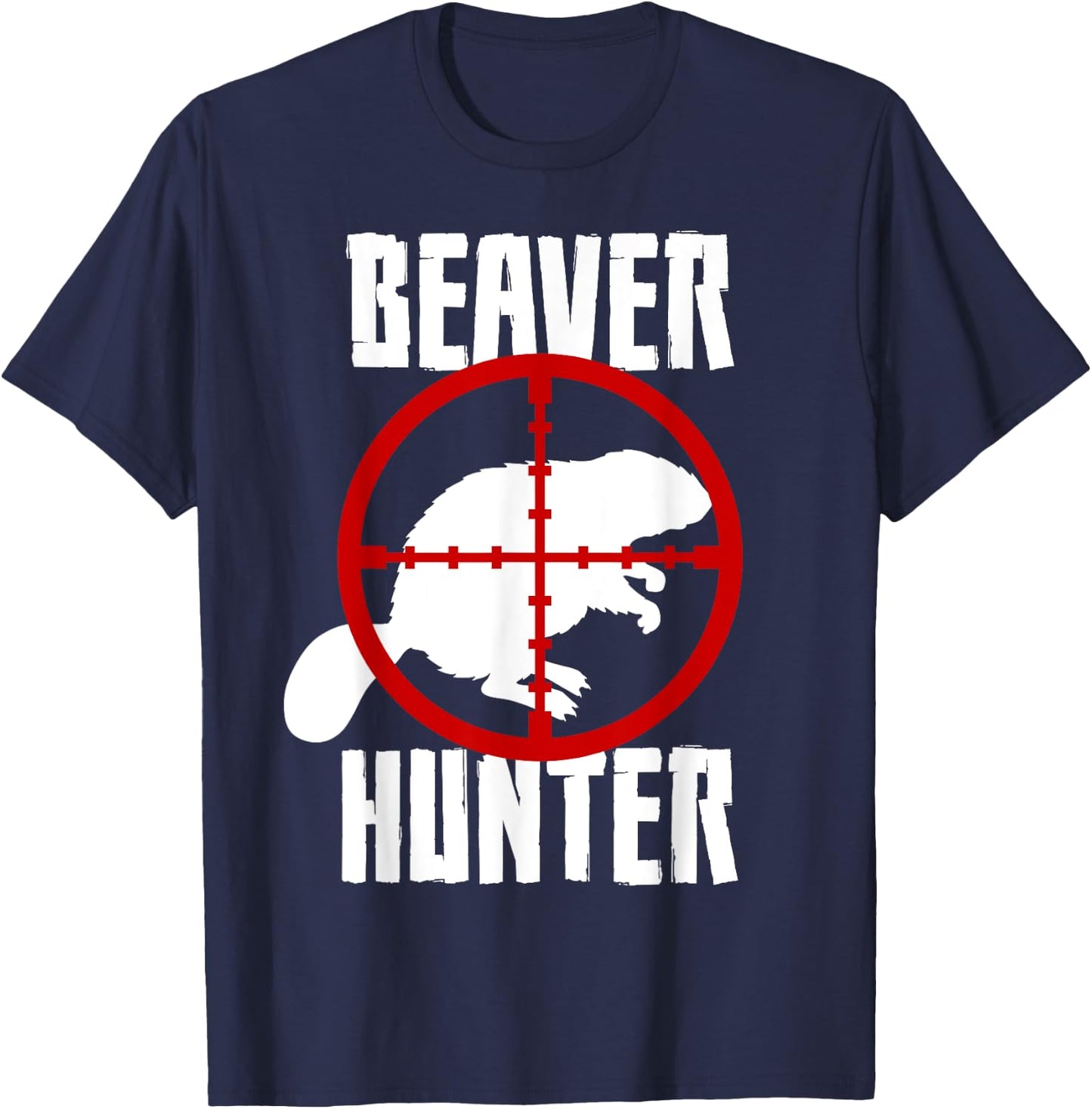Beaver Hunter Hunting Animal Trapper T-Shirt - T-Shirt | Navy