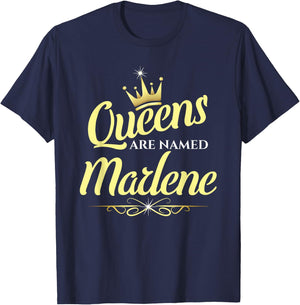 Queens Are Named Marlene T-Shirt - T-Shirt | Navy