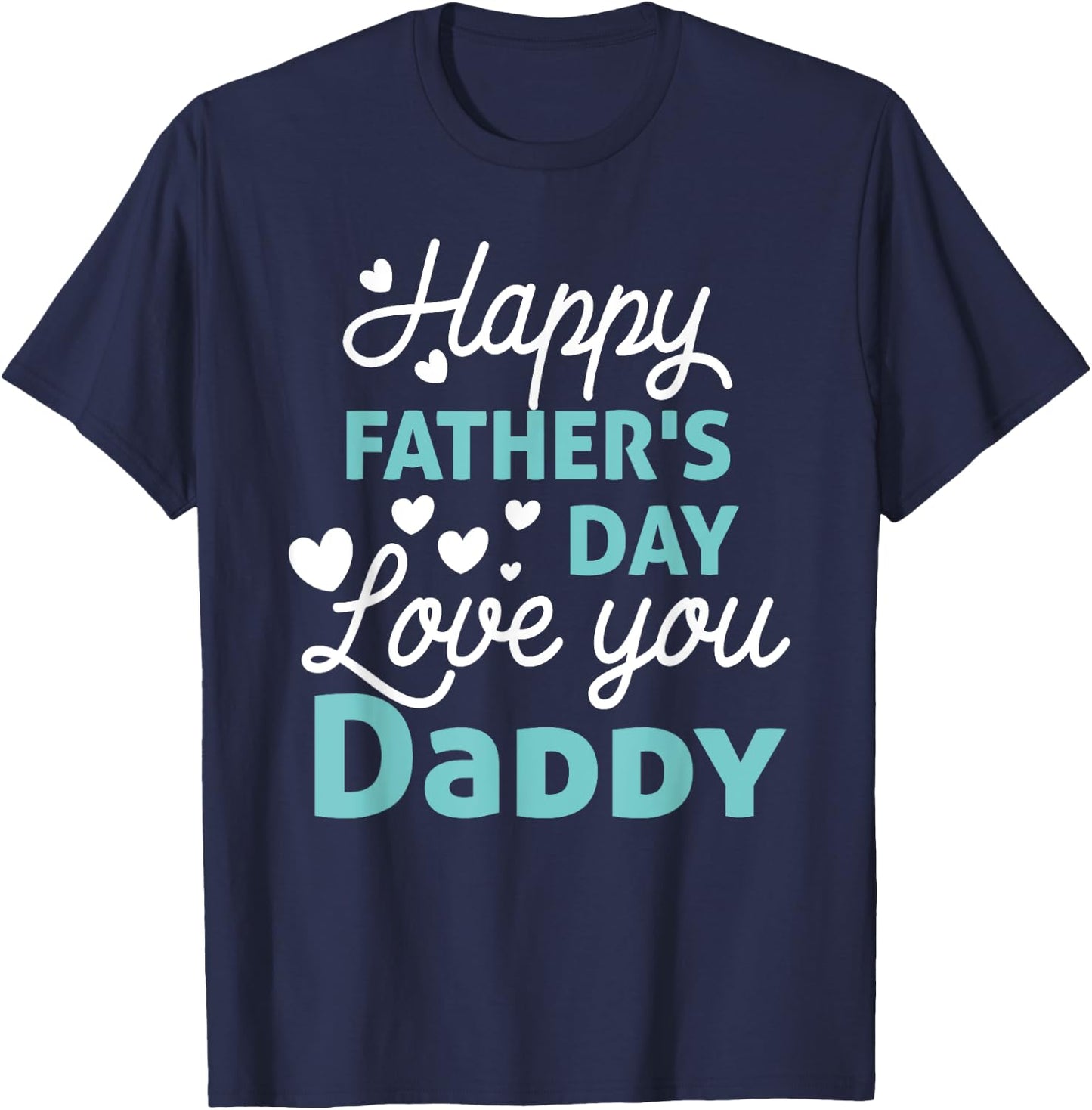 Happy Fathers Day Daddy Shirt 2025 for Dad Kids T-Shirt - T-Shirt | Navy
