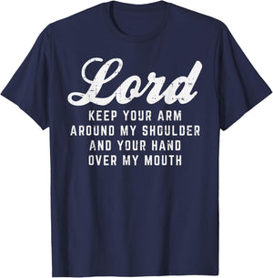 Lord Arm Shoulder Hand Mouth God Jesus Prayer Christian Gift T-Shirt - T-Shirt | Navy