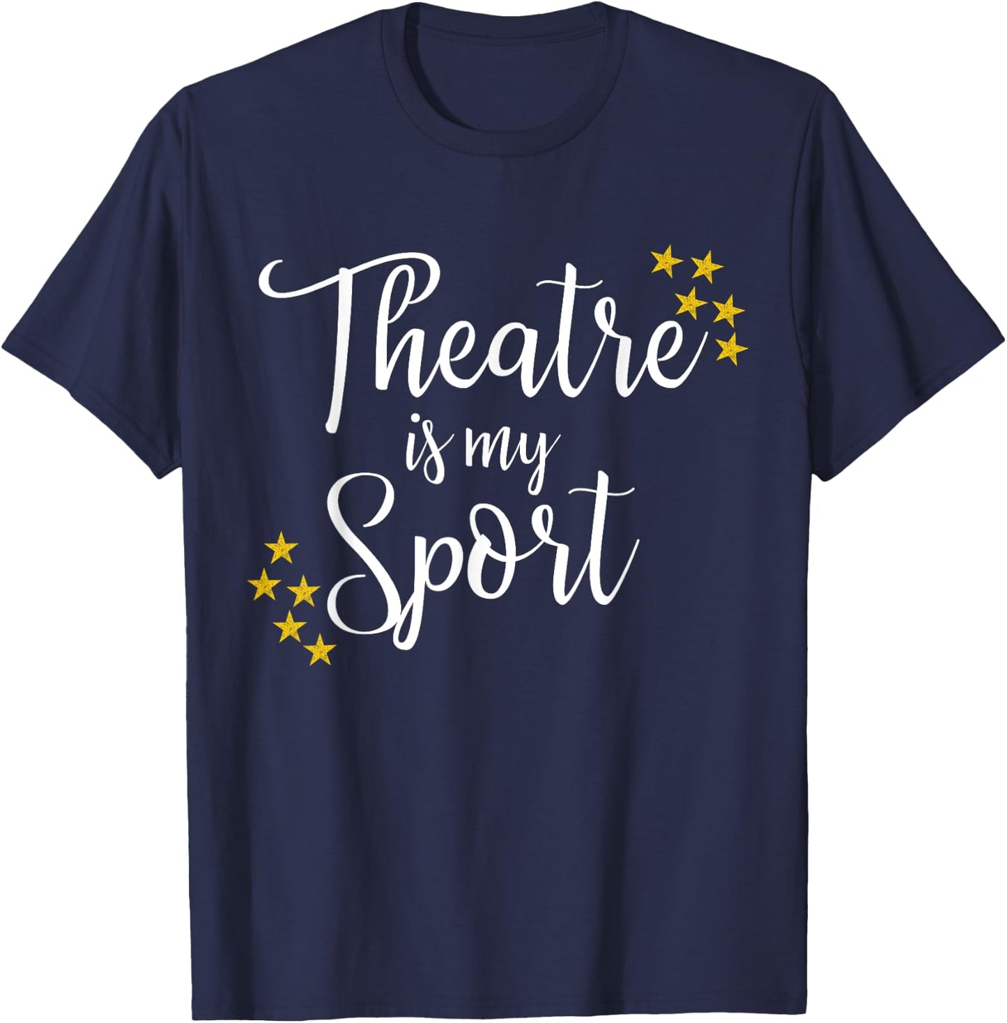 Theatre Is My Sport Musical Drama Teen Girls Youth Kids T-Shirt - T-Shirt | Navy