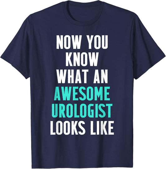 Urologist Urology Looks Uro MD T-Shirt - T-Shirt | Navy