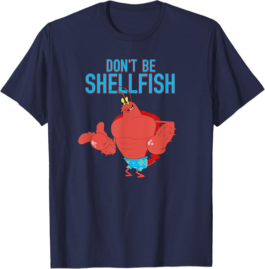 Mademark x SpongeBob SquarePants - Larry the Lobster - Don't Be Shellfish T-Shirt - T-Shirt | Navy
