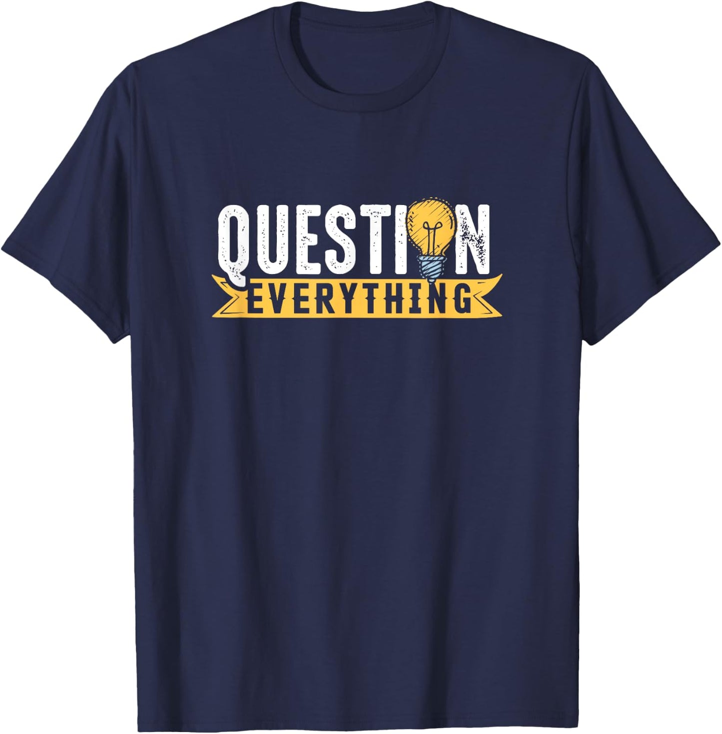 Rational Mind Question Conspiracy Theorist Everything Gift T-Shirt - T-Shirt | Navy