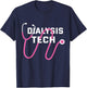 Dialysis Tech - Gift Dialysis Technologists Technicians T-Shirt - T-Shirt | Navy