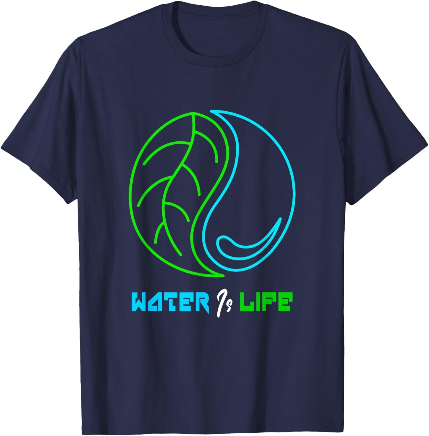 Water is Life, World Water Day 2021 T-Shirt - T-Shirt | Navy