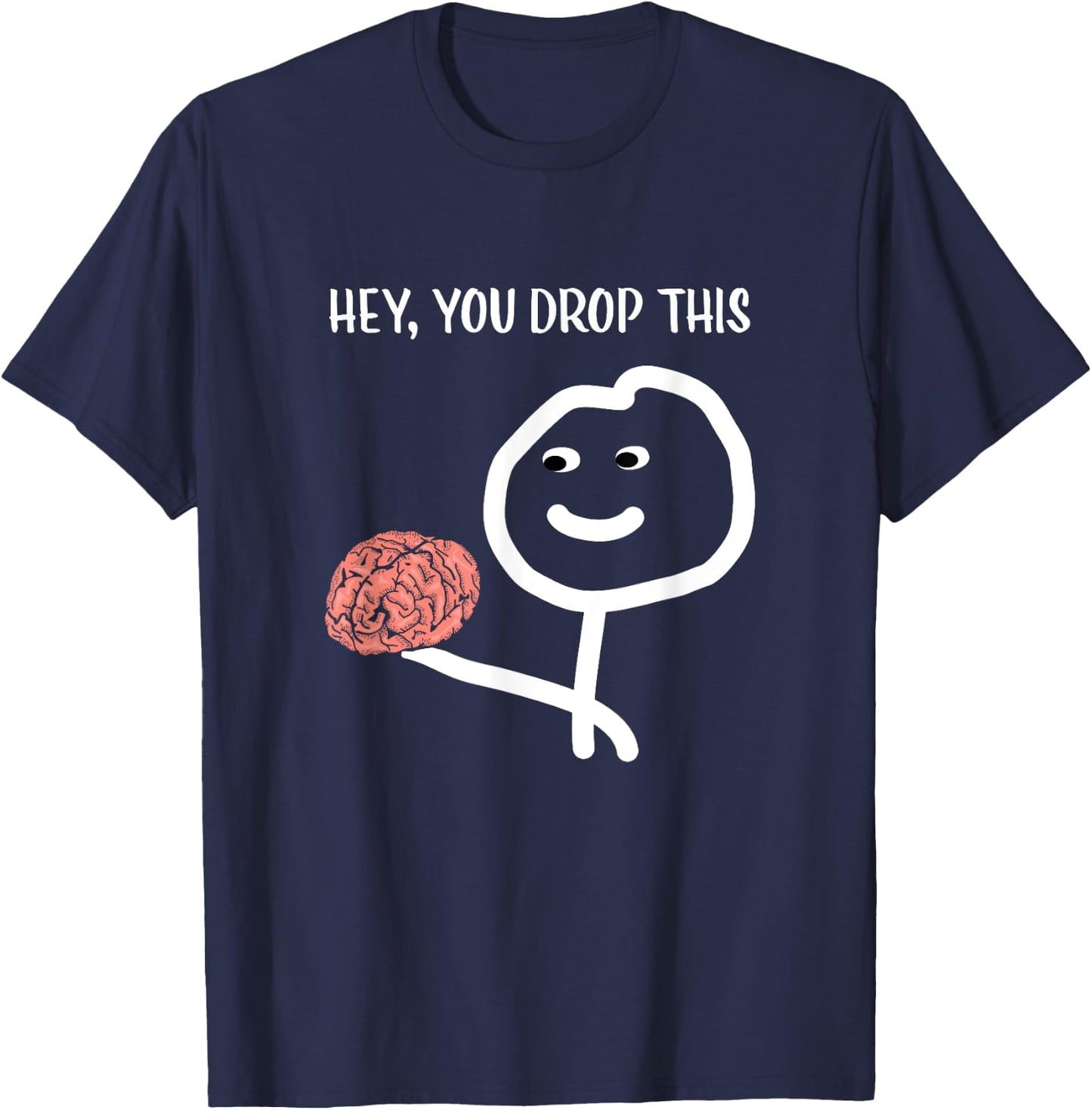 Funny Sayings Sarcastic Humor Stick Man Brain Design T-Shirt - T-Shirt | Navy