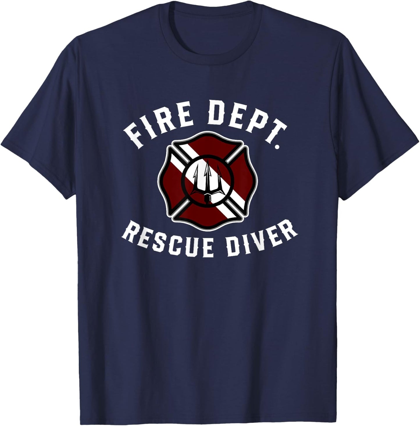 Fire Dept. Rescue Diver Fire Dive Team Firefighter Certified T-Shirt - T-Shirt | Navy