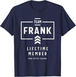 Team Frank Lifetime Member Funny Name Frank T-Shirt - T-Shirt | Navy