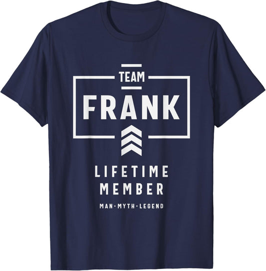 Team Frank Lifetime Member Funny Name Frank T-Shirt - T-Shirt | Navy