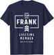 Team Frank Lifetime Member Funny Name Frank T-Shirt - T-Shirt | Navy