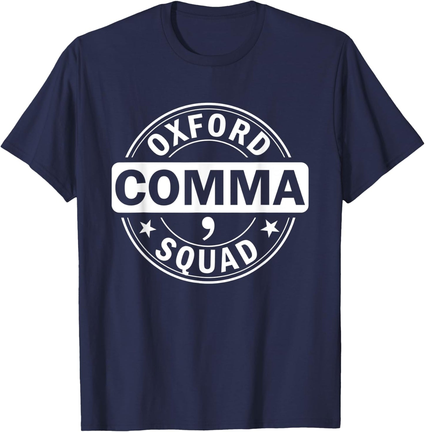 Oxford Comma Team Funny Grammar Police English Teacher Gift T-Shirt - T-Shirt | Navy