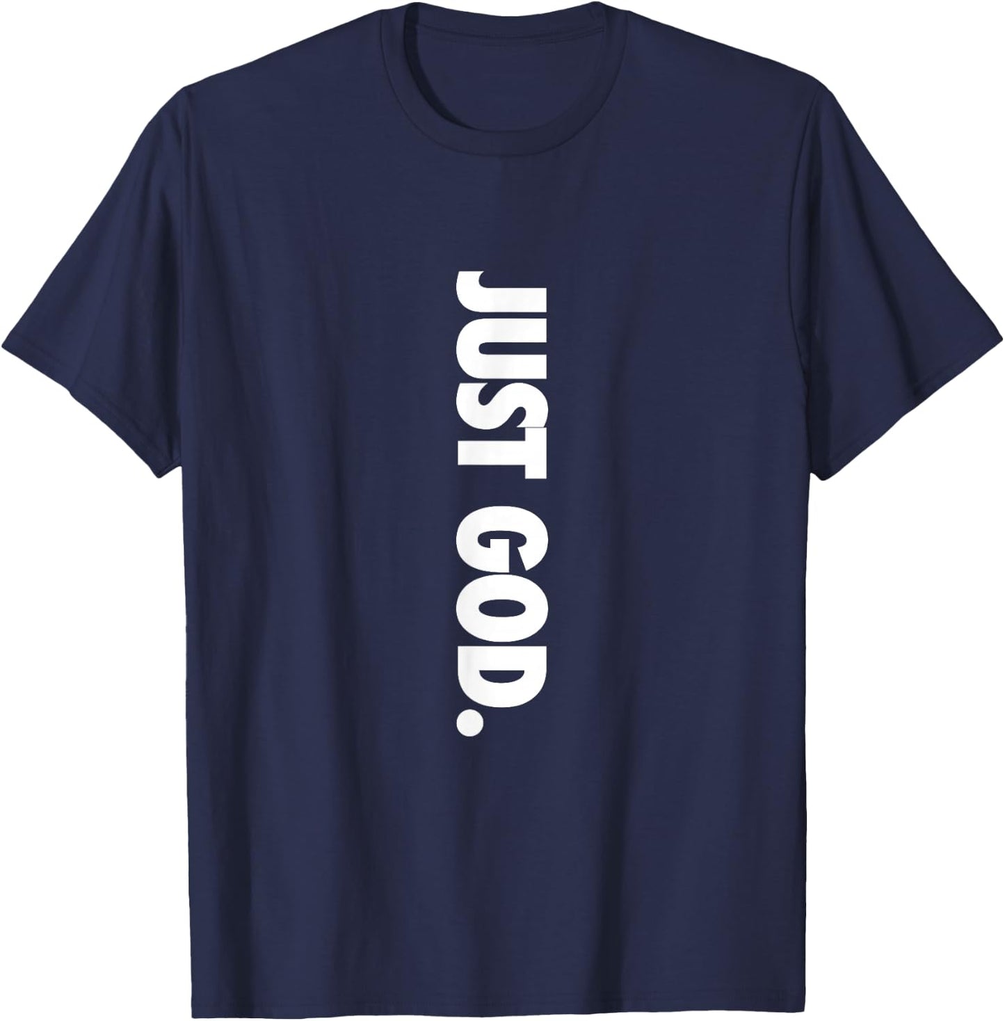 Just God, God is Dope T-Shirt - T-Shirt | Navy