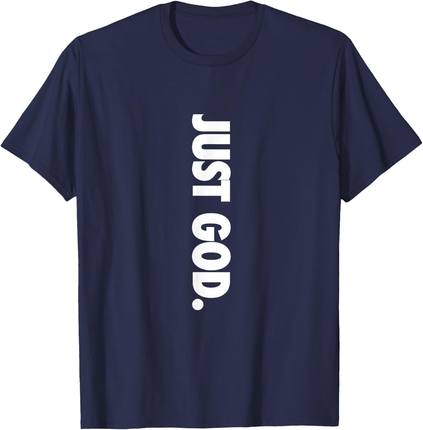 Just God, God is Dope T-Shirt - T-Shirt | Navy
