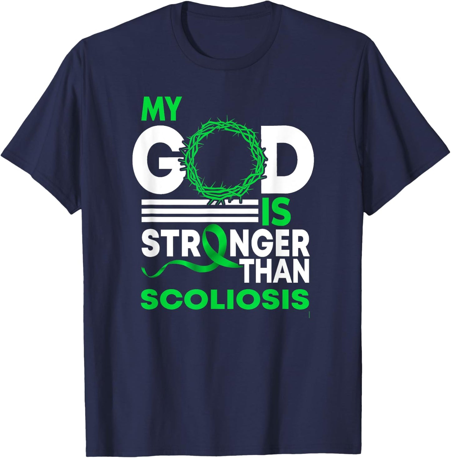 My God Is Stronger Than Scoliosis Awareness Ribbon T-Shirt - T-Shirt | Navy