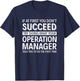 If at first you don't Succeed - Operation Manager T-Shirt - T-Shirt | Navy