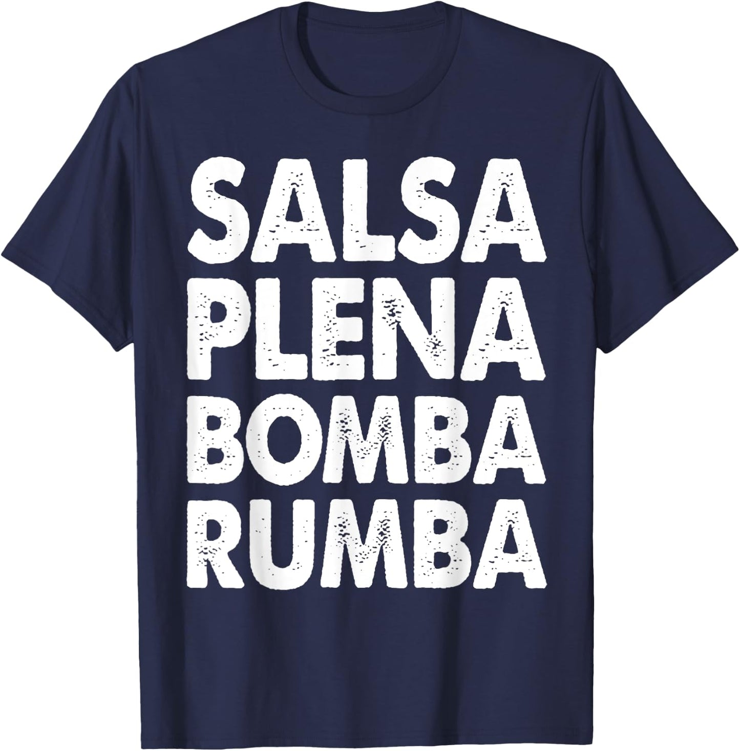 Funny Salsa Dance Shirts Women Salsa Plena Bomba Rumba T-Shirt - T-Shirt | Navy