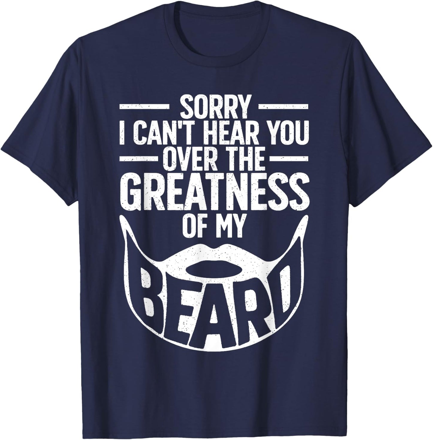 Funny Beard Design For Bearded Men Facial Hair Whisker Lover T-Shirt - T-Shirt | Navy