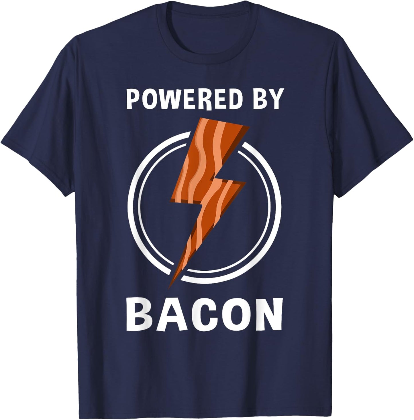 Funny Powered By Bacon Gift Women Pork Belly Lover T-Shirt - T-Shirt | Navy