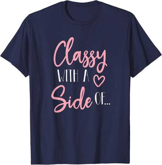 Classy with a side of sassy women funny T-Shirt - T-Shirt | Navy
