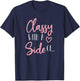 Classy with a side of sassy women funny T-Shirt - T-Shirt | Navy