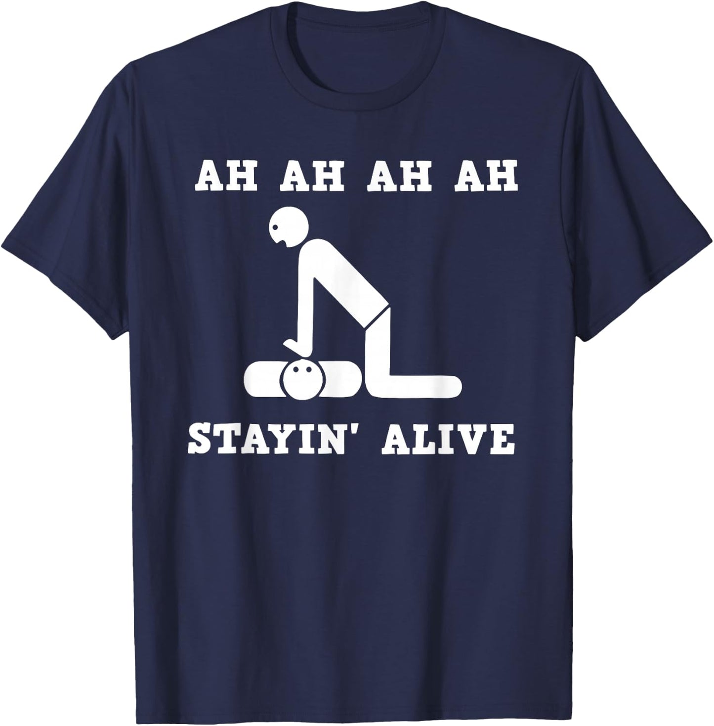 Ah Stayin' Alive T-Shirt - T-Shirt | Navy