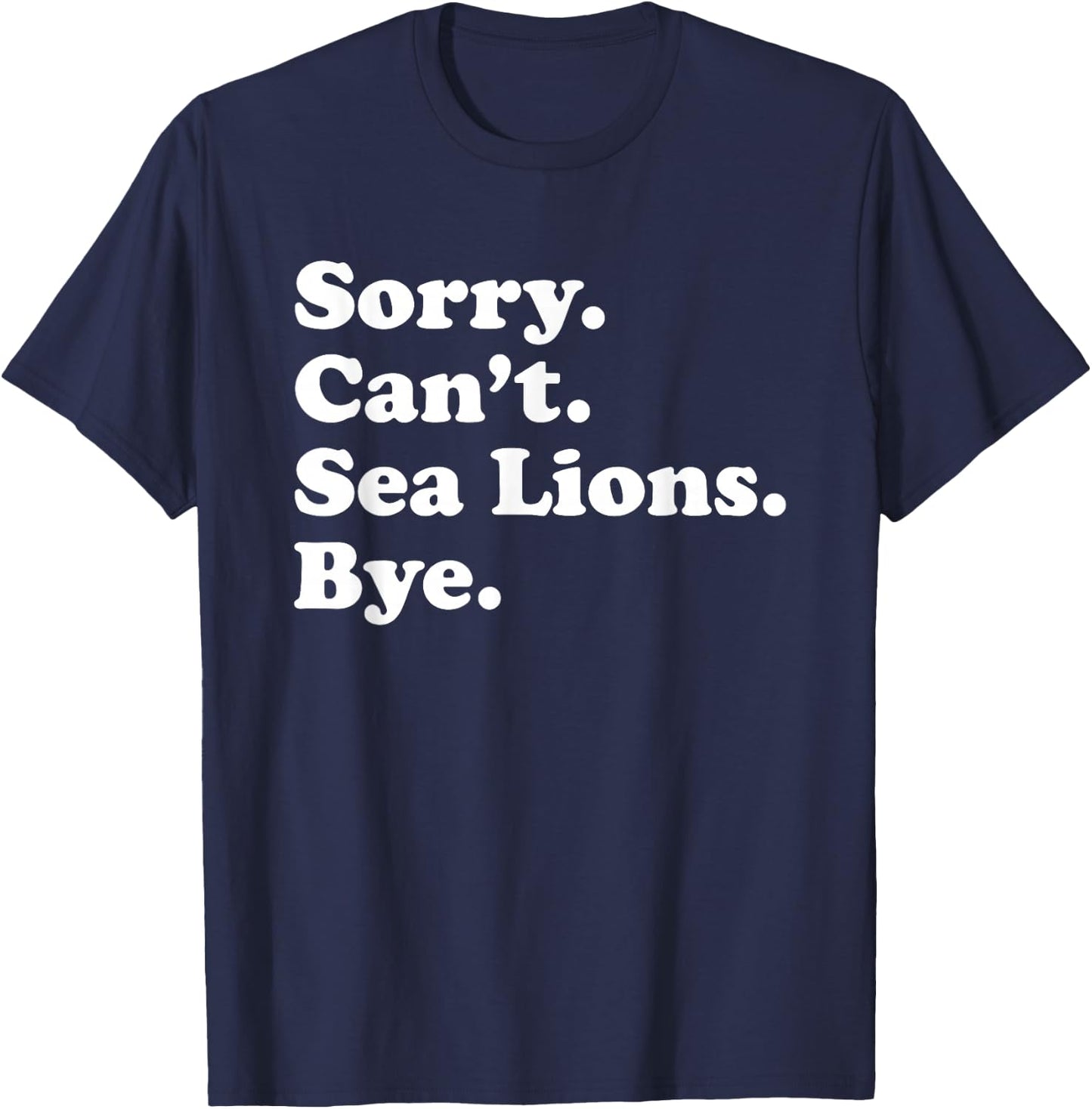 Funny Sea Lion Gift Women Boys or Girls T-Shirt - T-Shirt | Navy