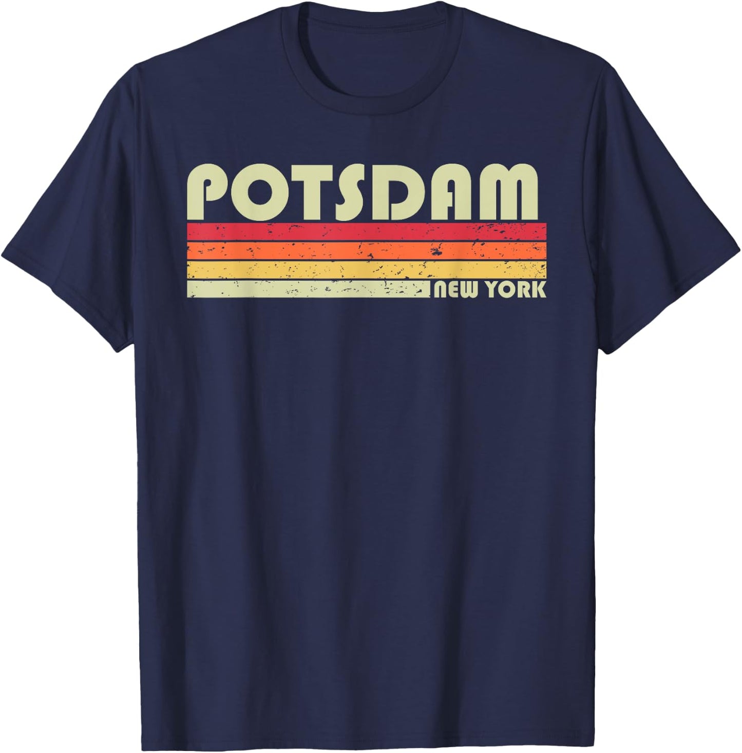 POTSDAM NY NEW YORK Funny City Home Roots Gift Retro 70s 80s T-Shirt - T-Shirt | Navy