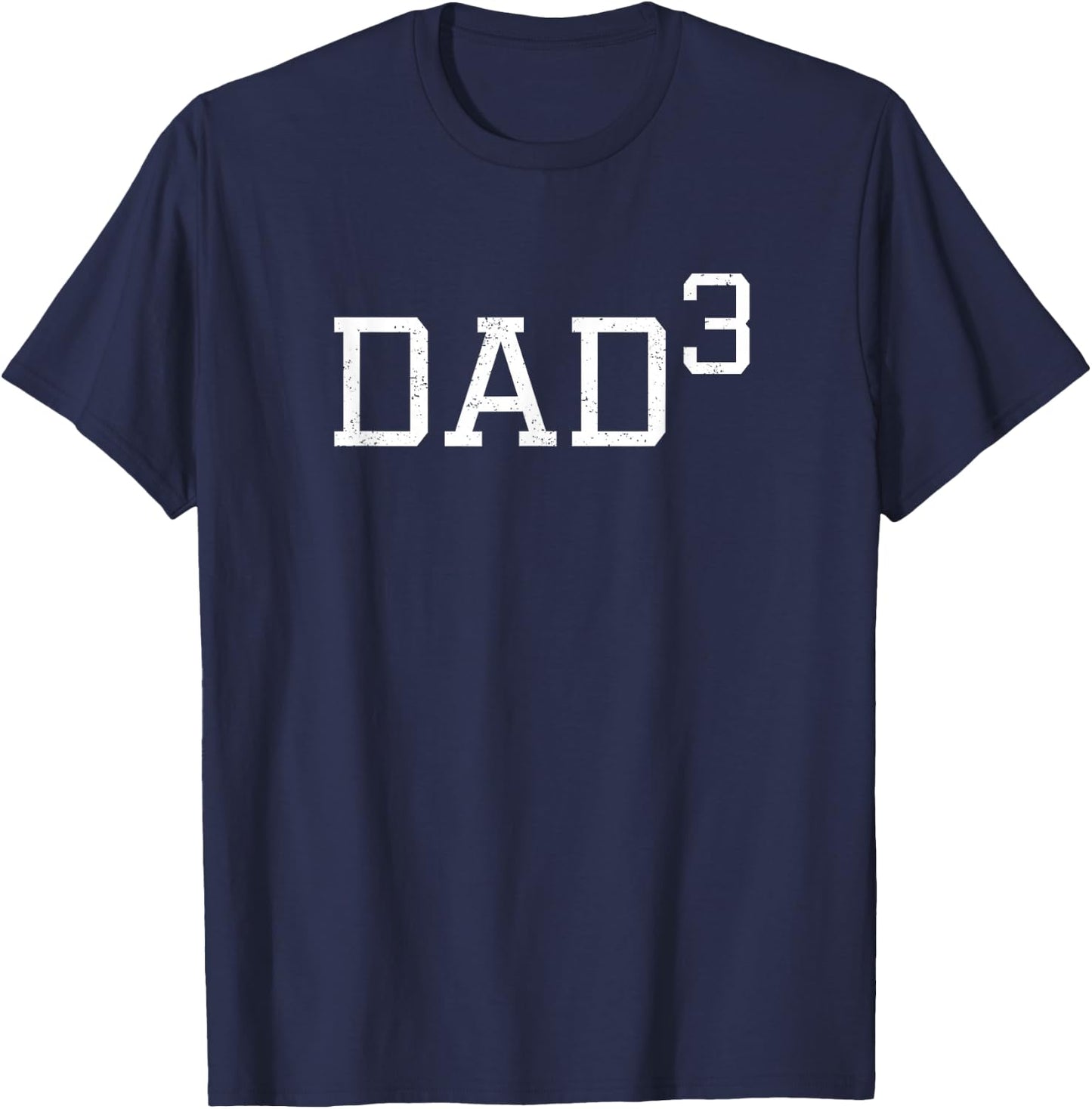 Dad 3 - Funny Dad Outfit Daddy of Three Gift T-Shirt - T-Shirt | Navy