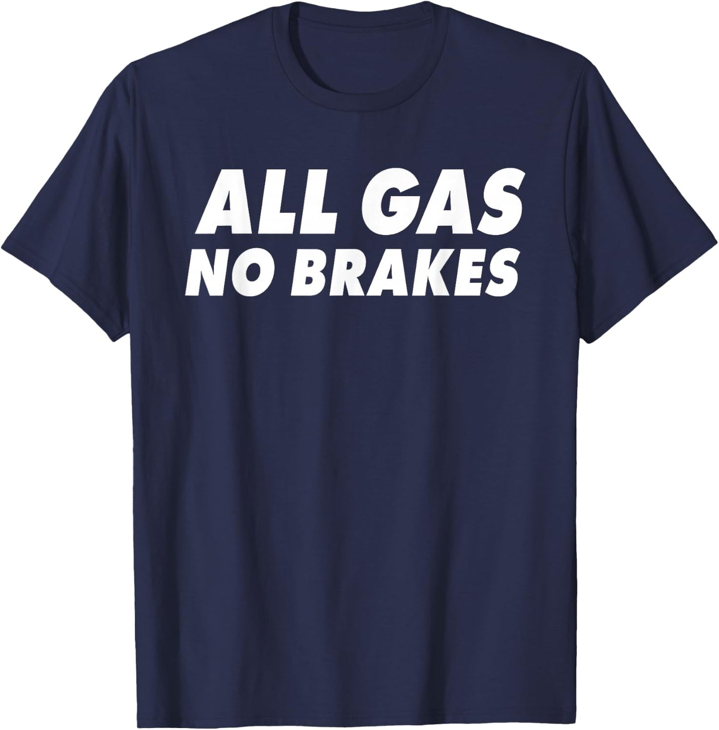 Practice Hard Designs All Gas No Brakes Black Women's Sports T-Shirt - T-Shirt | Navy