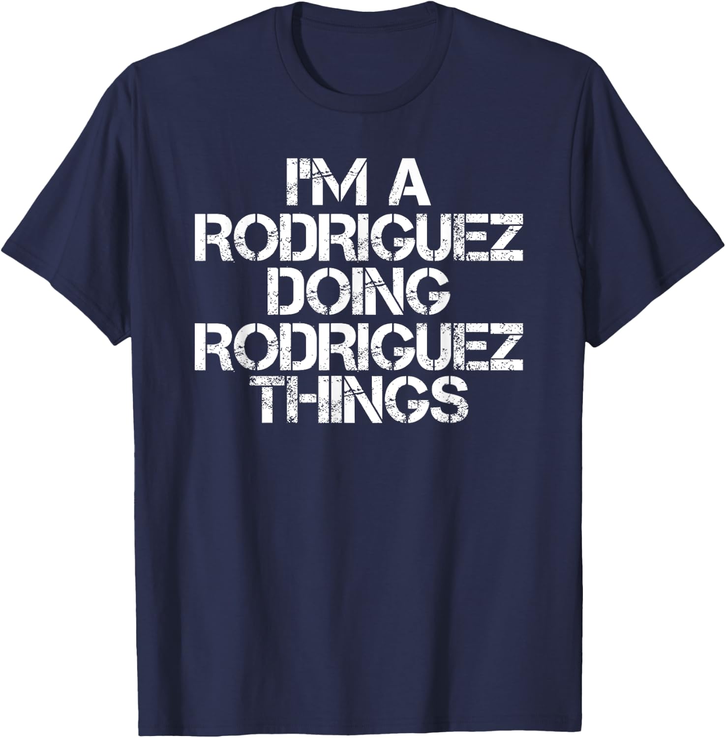 RODRIGUEZ Funny Surname Family Tree Birthday Reunion Gift T-Shirt - T-Shirt | Navy