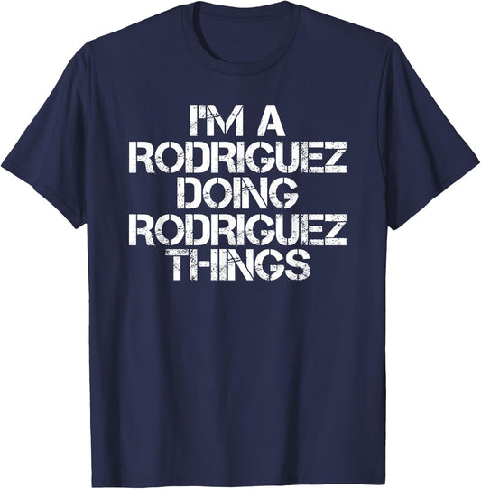 RODRIGUEZ Funny Surname Family Tree Birthday Reunion Gift T-Shirt - T-Shirt | Navy