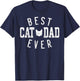 Best Cat Dad Ever Gifts for Daddy Father's Day Birthday T-Shirt - T-Shirt | Navy