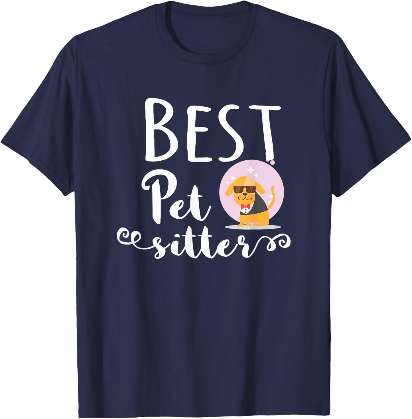 Best Pet Sitter, Dog Babysitter Gift Women Girls Kids T-Shirt - T-Shirt | Navy